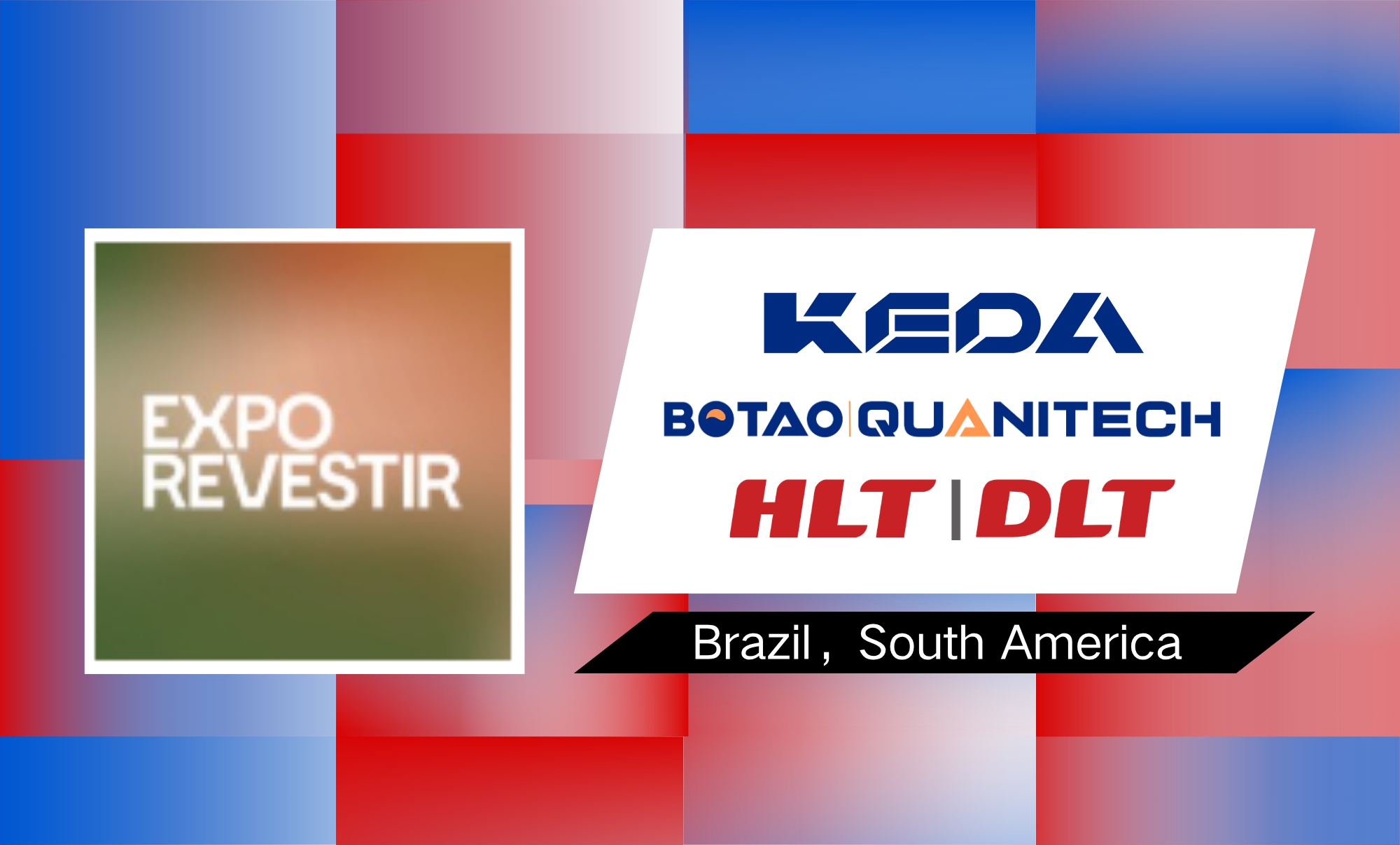 Multi-Brand Solutions Showcased @EXPO REVESTIR in Brazil Multi-Brand Solutions Showcased @EXPO REVESTIR in Brazil